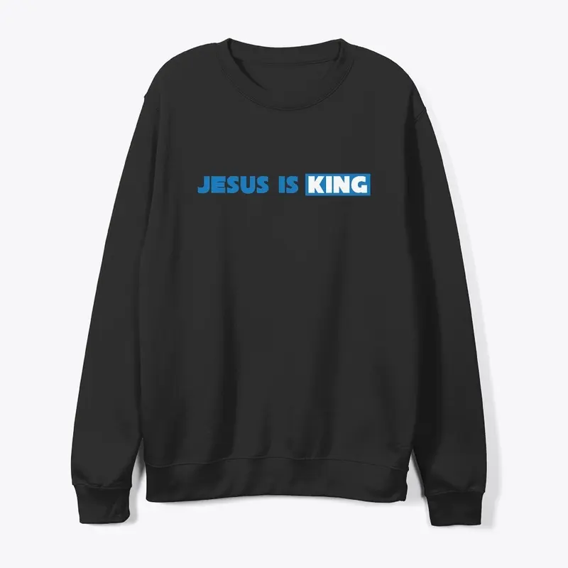 JESUS IS KING