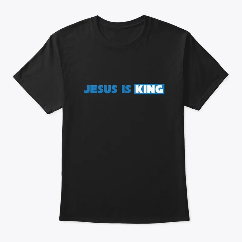 JESUS IS KING